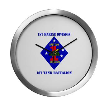 1TB1MD - M01 - 03 - 1st Tank Battalion - 1st Mar Div with Text - Modern Wall Clock - Click Image to Close